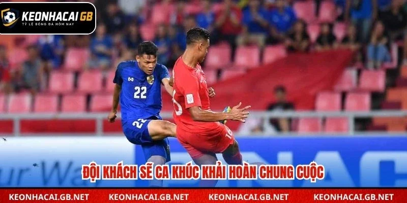 Đội khách sẽ ca khúc khải hoàn chung cuộc