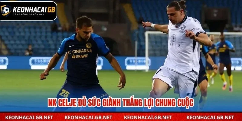 NK Celje đủ sức giành thắng lợi chung cuộc