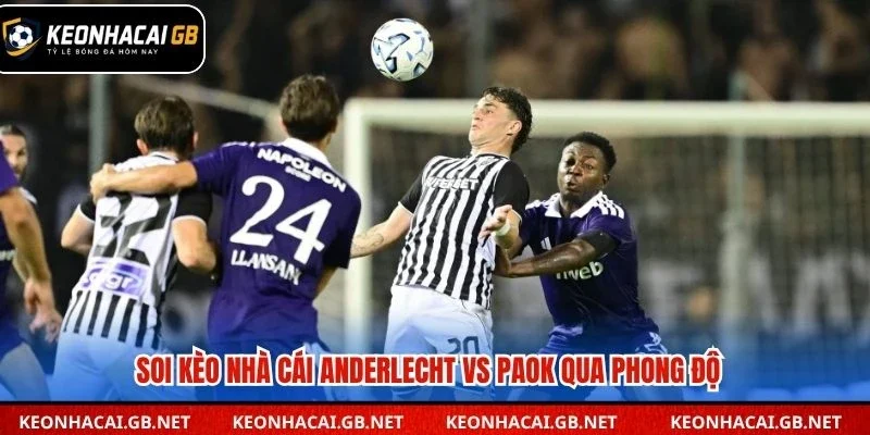 Soi kèo nhà cái Anderlecht vs PAOK qua phong độ